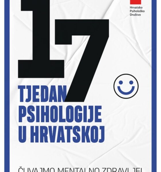 Ova slika prikazuje plakat za 17. Tjedan psihologije u Hrvatskoj, koji organizira Hrvatsko psihološko društvo. Na plakatu je veliki broj “17”, a datum događanja je od 19. do 25. veljače 2024. Plakat također sadrži poruku o čuvanju mentalnog zdravlja. Logo Hrvatskog psihološkog društva vidljiv je u gornjem desnom kutu, a plavi smješko ikona možda ukazuje na pozitivno i podržavajuće okruženje na događaju