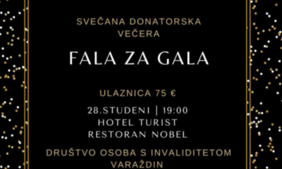 Na fotografiji je prikazan plakat ili pozivnica crne boje s zlatnim detaljima i bijelim tekstom. U središtu je veliki bijeli tekst koji kaže “FALA ZA GALA” okružen manjim tekstom. Na vrhu stoji “SVEČANA DONATORSKA VEČERA”. Ispod glavnog teksta su detalji događaja: cijena ulaznice od 75 €, datum “28.STUDENI 19:00”, mjesto održavanja “HOTEL TURIST RESTORAN NOBEL”, te organizator “DRUŠTVO OSOBA S INVALIDITETOM VARAŽDIN”. Okvir plakata je ukrasni zlatni pravokutnik sa zvjezdastim uzorkom na crnoj pozadini.