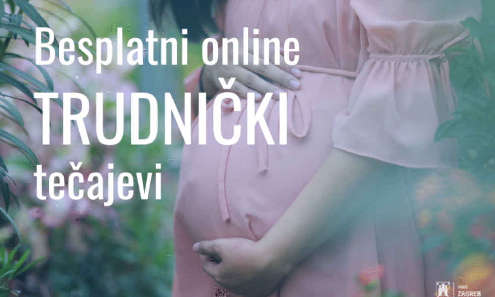 Fotografija prikazuje trudnicu odjevenu u ružičastu haljinu koja nježno drži ruke na svom trbuhu — izražavajući bliskost i radost iščekivanja. Okružena je zelenilom, što dodatno stvara smirenu i toplu atmosferu. U gornjem dijelu slike istaknut je tekst: "Besplatni online TRUDNIČKI tečajevi", koji najavljuje edukaciju dostupnu budućim majkama. U donjem desnom kutu nalazi se logo grada Zagreba, što sugerira da su tečajevi organizirani uz potporu lokalne zajednice.