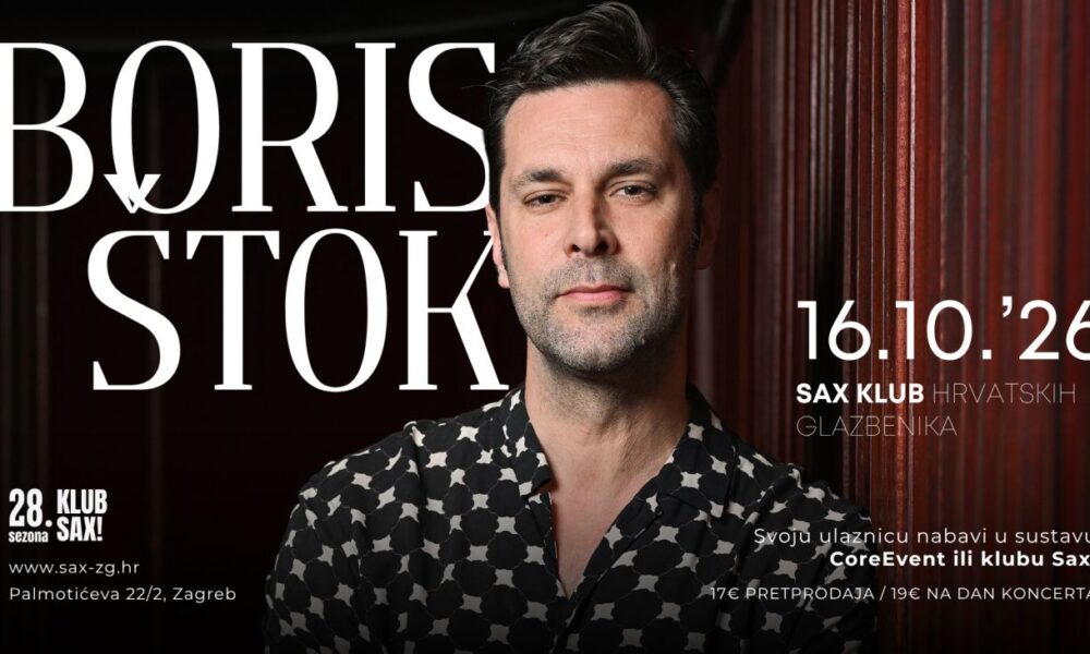 Promotivni plakat najavljuje koncert Borisa Stoka u Klubu hrvatskih glazbenika Sax u Zagrebu, koji će se održati 16. listopada 2026. godine. Na plakatu je portret glazbenika u košulji s uzorkom, uz informacije o datumu, lokaciji i kupnji ulaznica.