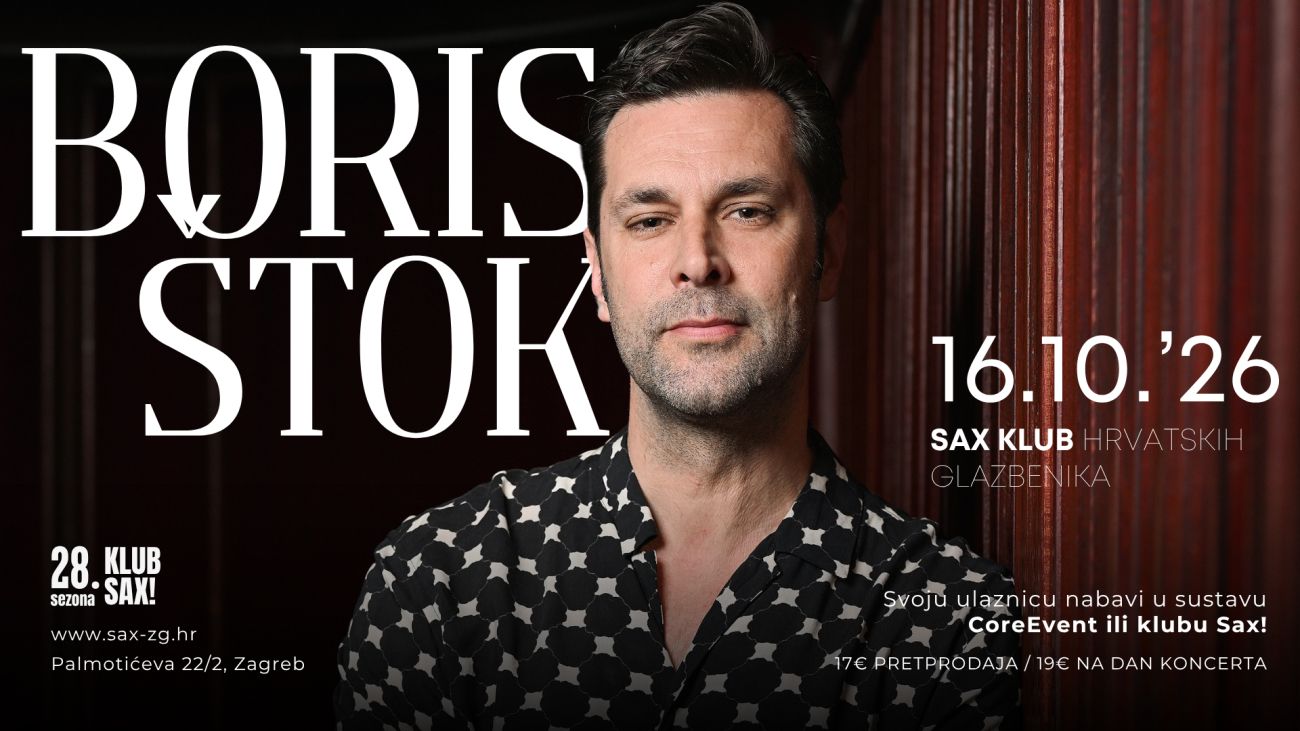 Promotivni plakat najavljuje koncert Borisa Stoka u Klubu hrvatskih glazbenika Sax u Zagrebu, koji će se održati 16. listopada 2026. godine. Na plakatu je portret glazbenika u košulji s uzorkom, uz informacije o datumu, lokaciji i kupnji ulaznica.