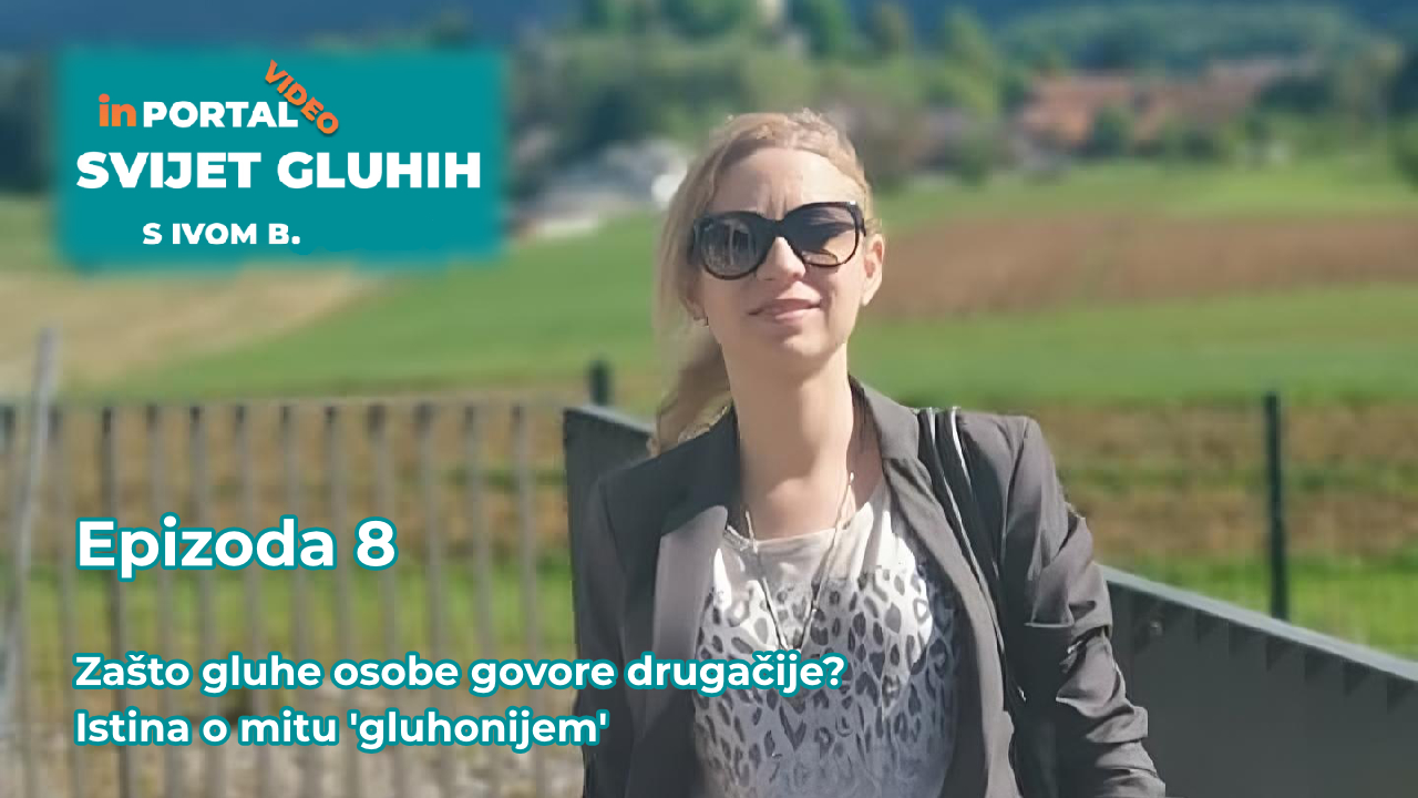Najavna slika osme epizode serijala 'Svijet gluhih s Ivom B.' o mitu 'gluhonijemih' osoba.