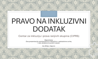 Na slici je prikazana naslovna stranica prezentacije pod nazivom „Pravo na inkluzivni dodatak“. Na sredini se nalazi veliki naslov, a ispod njega piše „Centar za inkluziju i prava ranjivih skupina (CIPRS)“. Na dnu su navedeni napomena da je prezentacija namijenjena isključivo u edukativne svrhe te ime autorice Iva Atlija, mag. iur. Pozadina je ukrašena svijetlim, ukrasnim cvjetnim i lisnatim uzorkom u sivim i bijelim tonovima. Cijeli dizajn djeluje jednostavno i službeno, a glavna tema prezentacije odnosi se na inkluzivni dodatak i prava ranjivih skupina.